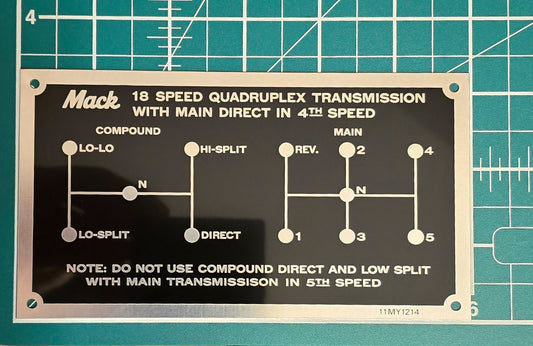 Mack Quadruplex 18 Speed Direct 4th Transmission Shift Pattern Plate 11MY1214