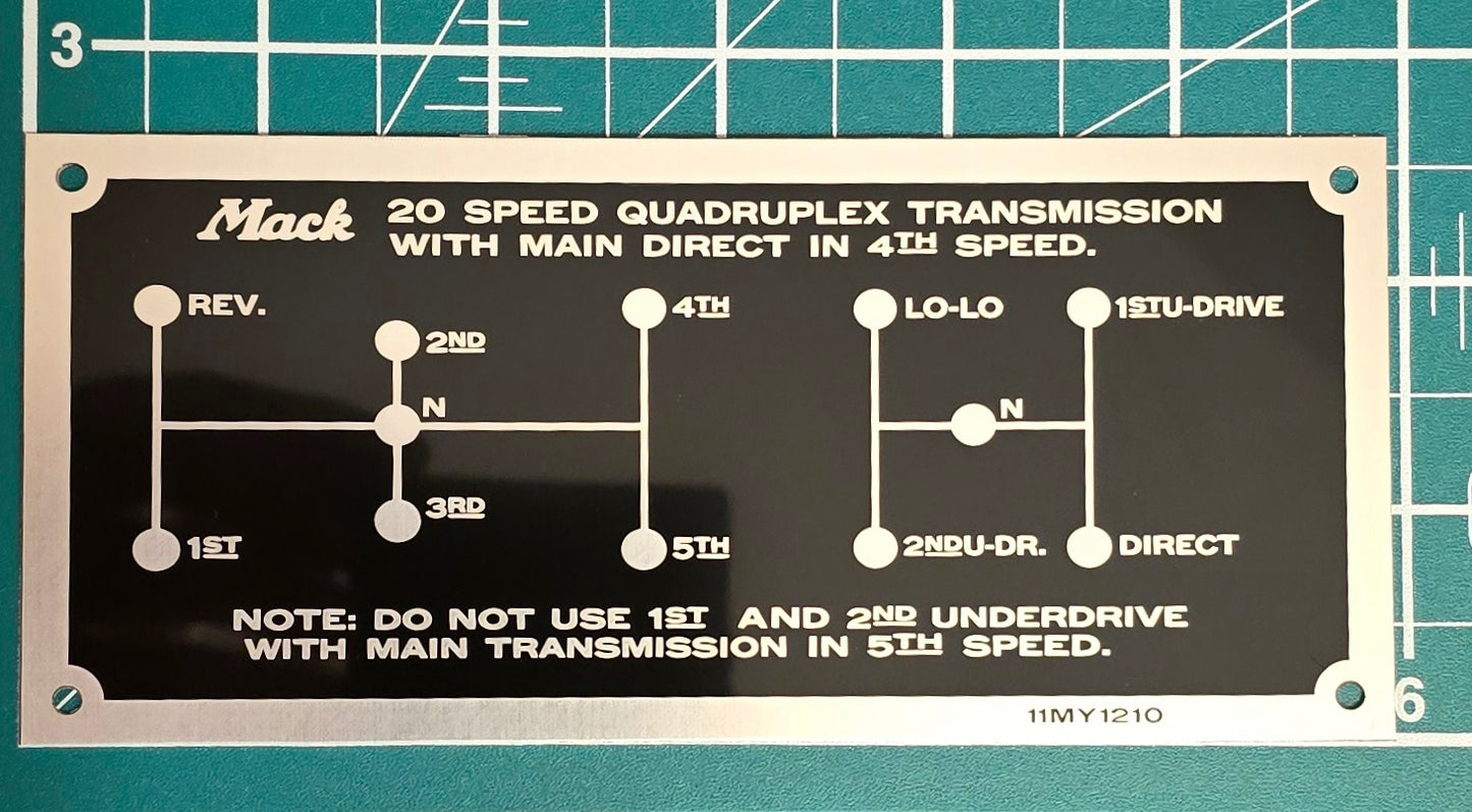 Mack Quadruplex 20 Speed Direct 4th Transmission Shift Pattern Plate 11MY1210