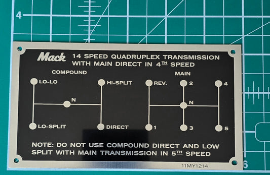 Mack Quadruplex 14 Speed Direct 4th Transmission Shift Pattern Plate 11MY1214
