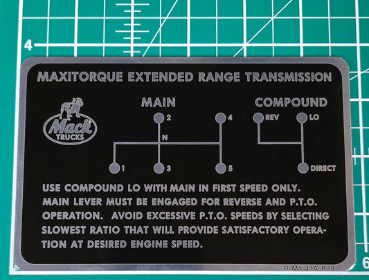 Maxitorque Mack Extended Range Transmission 5 Speed with Aux Shift Pattern Plate 11MY41AP28